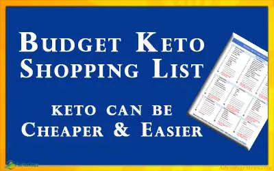 Budget Ketogenic Shopping List with over 40 essential keto items to make starting a Keto Diet Cheaper and Easier. This list is downloadable, Printable, and Affordable. You can print it again and again, and just keep a copy on your fridge and then take it to the grocery store when you’re ready to restock your keto kitchen. #Keto #BudgetKeto